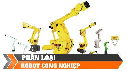 phân loại robot công nghiệp