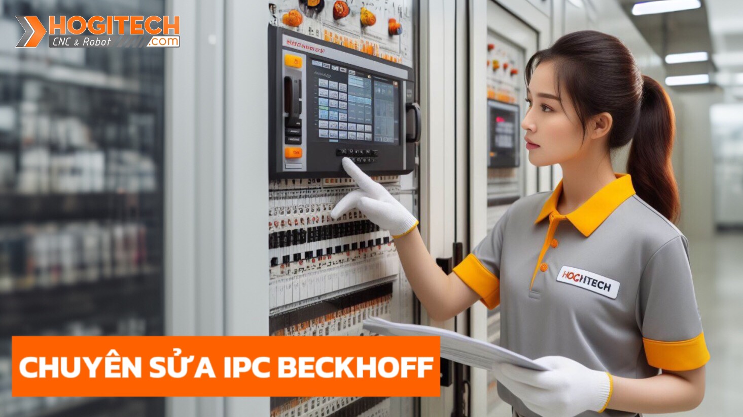 dịch vụ sửa IPC Beckhoff chuyên nghiệp của Hogitech